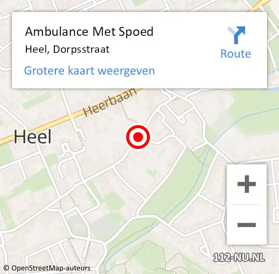 Locatie op kaart van de 112 melding: Ambulance Met Spoed Naar Heel, Dorpsstraat op 20 juli 2017 14:09