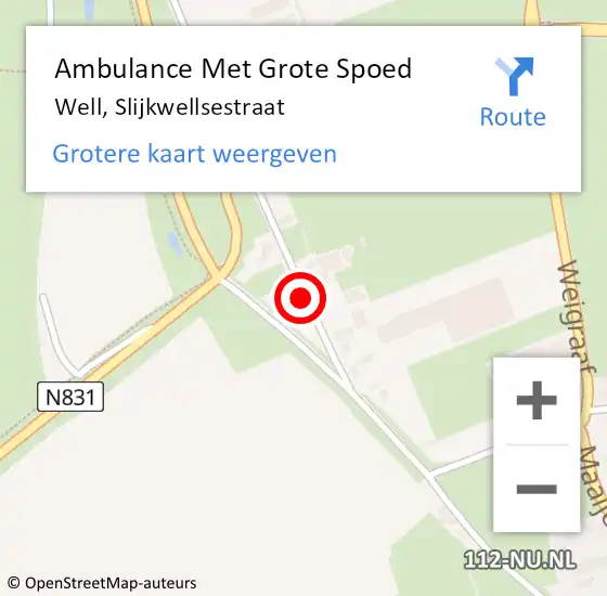 Locatie op kaart van de 112 melding: Ambulance Met Grote Spoed Naar Well, Slijkwellsestraat op 23 juli 2017 20:52