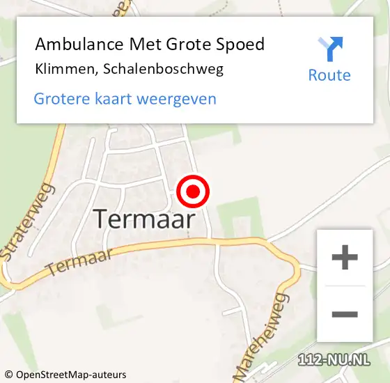 Locatie op kaart van de 112 melding: Ambulance Met Grote Spoed Naar Klimmen, Schalenboschweg op 28 januari 2014 10:13