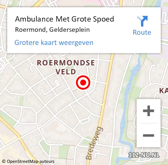 Locatie op kaart van de 112 melding: Ambulance Met Grote Spoed Naar Roermond, Gelderseplein op 5 augustus 2017 04:44