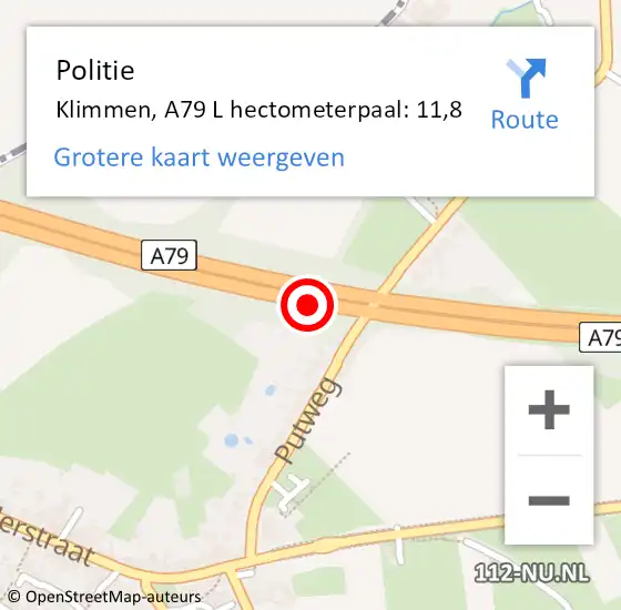 Locatie op kaart van de 112 melding: Politie Klimmen, A79 L hectometerpaal: 11,8 op 8 augustus 2017 14:01