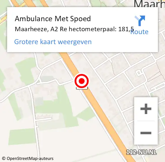 Locatie op kaart van de 112 melding: Ambulance Met Spoed Naar Maarheeze, A2 Li hectometerpaal: 181,5 op 11 augustus 2017 12:02
