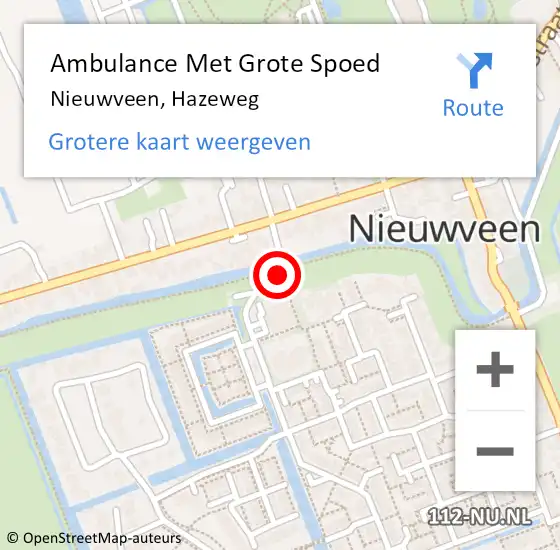 Locatie op kaart van de 112 melding: Ambulance Met Grote Spoed Naar Nieuwveen, Hazeweg op 19 augustus 2017 17:06