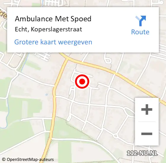 Locatie op kaart van de 112 melding: Ambulance Met Spoed Naar Echt, Koperslagerstraat op 22 augustus 2017 22:42