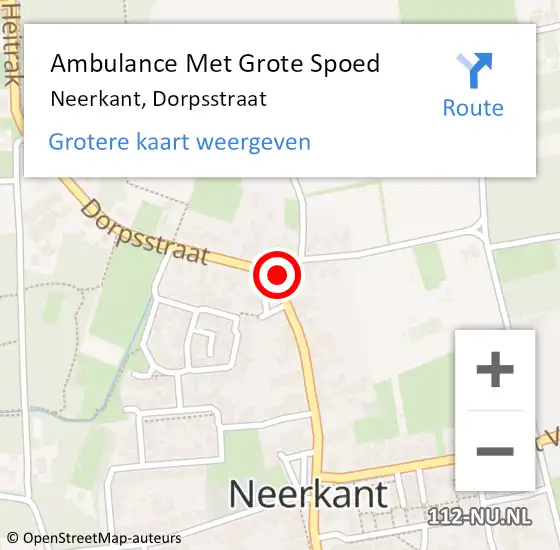 Locatie op kaart van de 112 melding: Ambulance Met Grote Spoed Naar Neerkant, Dorpsstraat op 23 augustus 2017 00:23