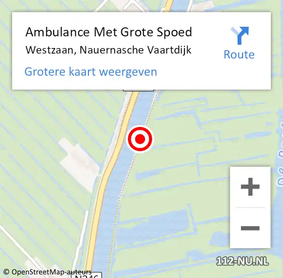 Locatie op kaart van de 112 melding: Ambulance Met Grote Spoed Naar Westzaan, Nauernasche Vaartdijk op 23 augustus 2017 16:27