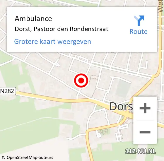 Locatie op kaart van de 112 melding: Ambulance Dorst, Pastoor den Rondenstraat op 25 augustus 2017 11:19