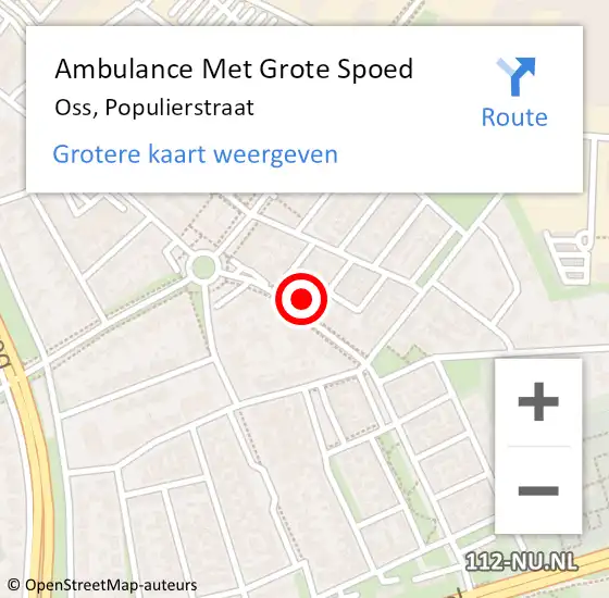 Locatie op kaart van de 112 melding: Ambulance Met Grote Spoed Naar Oss, Populierstraat op 25 augustus 2017 11:21