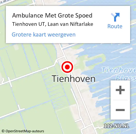 Locatie op kaart van de 112 melding: Ambulance Met Grote Spoed Naar Tienhoven UT, Laan van Niftarlake op 1 september 2017 21:38