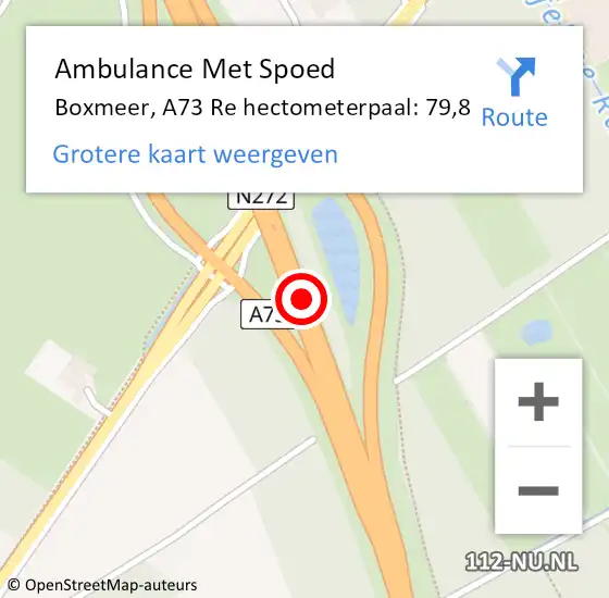 Locatie op kaart van de 112 melding: Ambulance Met Spoed Naar Boxmeer, A73 Li hectometerpaal: 79,0 op 4 september 2017 20:28
