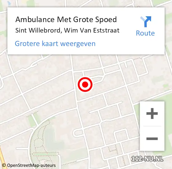 Locatie op kaart van de 112 melding: Ambulance Met Grote Spoed Naar Sint Willebrord, Wim Van Eststraat op 6 september 2017 22:10