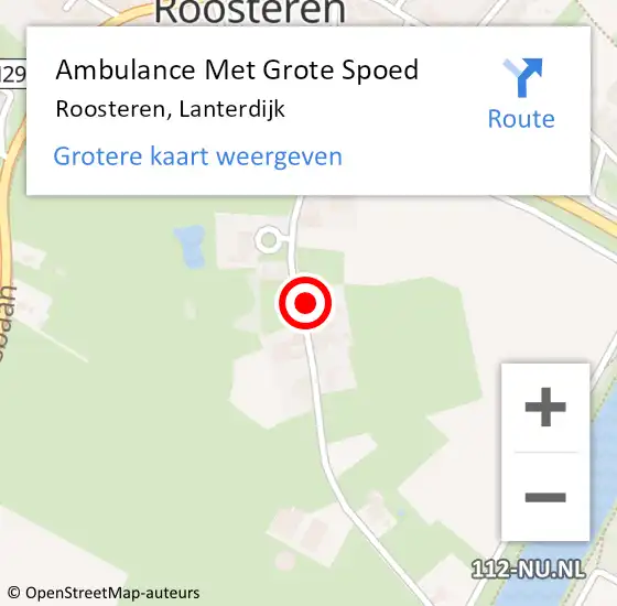 Locatie op kaart van de 112 melding: Ambulance Met Grote Spoed Naar Roosteren, Lanterdijk op 14 september 2017 06:24