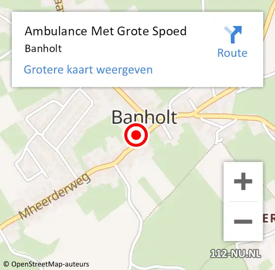 Locatie op kaart van de 112 melding: Ambulance Met Grote Spoed Naar Banholt op 1 februari 2014 17:39