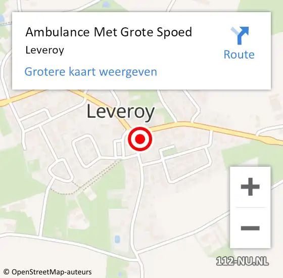 Locatie op kaart van de 112 melding: Ambulance Met Grote Spoed Naar Leveroy op 20 september 2017 11:28