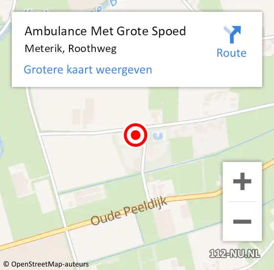 Locatie op kaart van de 112 melding: Ambulance Met Grote Spoed Naar Meterik, Roothweg op 2 oktober 2017 14:42