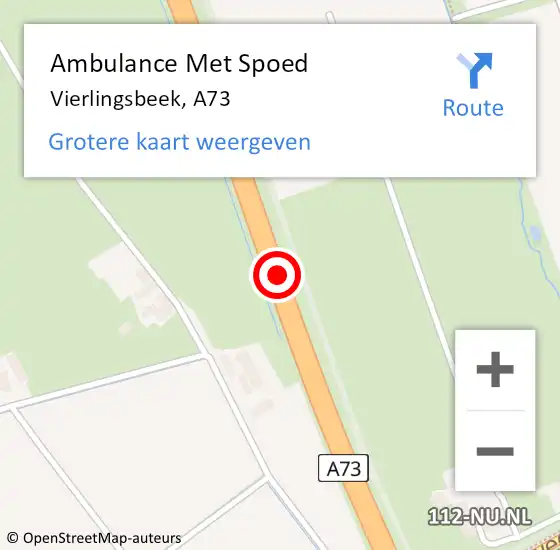 Locatie op kaart van de 112 melding: Ambulance Met Spoed Naar Vierlingsbeek, A73 op 4 oktober 2017 15:36