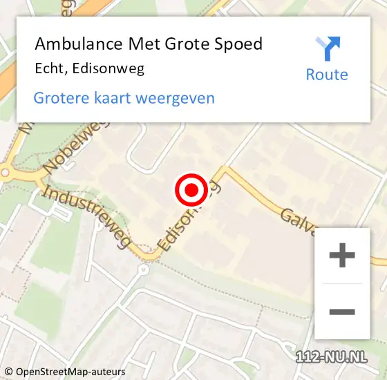 Locatie op kaart van de 112 melding: Ambulance Met Grote Spoed Naar Echt, Edisonweg op 7 oktober 2017 02:56