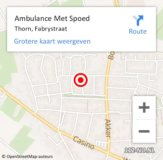 Locatie op kaart van de 112 melding: Ambulance Met Spoed Naar Thorn, Fabrystraat op 19 oktober 2017 08:42