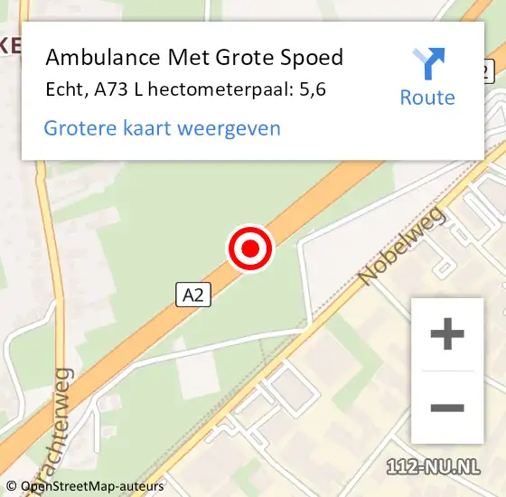Locatie op kaart van de 112 melding: Ambulance Met Grote Spoed Naar Echt, A73 L hectometerpaal: 5,8 op 27 oktober 2017 17:51
