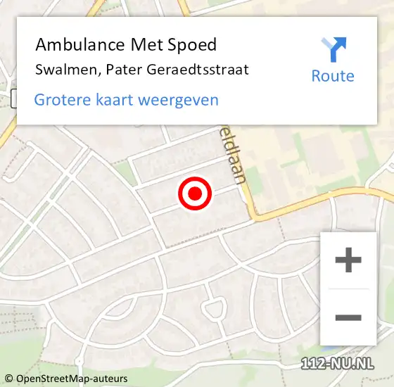 Locatie op kaart van de 112 melding: Ambulance Met Spoed Naar Swalmen, Pater Geraedtsstraat op 1 november 2017 18:14