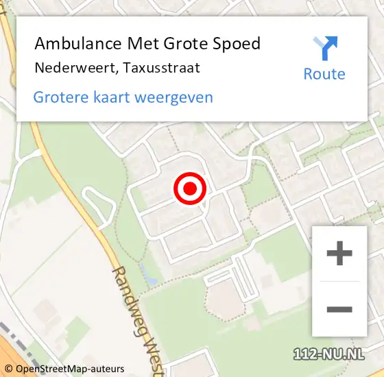 Locatie op kaart van de 112 melding: Ambulance Met Grote Spoed Naar Nederweert, Taxusstraat op 5 februari 2014 21:45