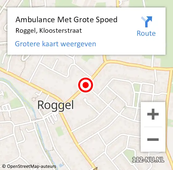 Locatie op kaart van de 112 melding: Ambulance Met Grote Spoed Naar Roggel, Kloosterstraat op 17 november 2017 05:37