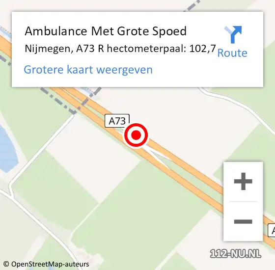 Locatie op kaart van de 112 melding: Ambulance Met Grote Spoed Naar Nijmegen, A73 R hectometerpaal: 102,8 op 19 november 2017 18:02