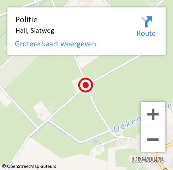 Locatie op kaart van de 112 melding: Politie Hall, Slatweg op 20 november 2017 18:52