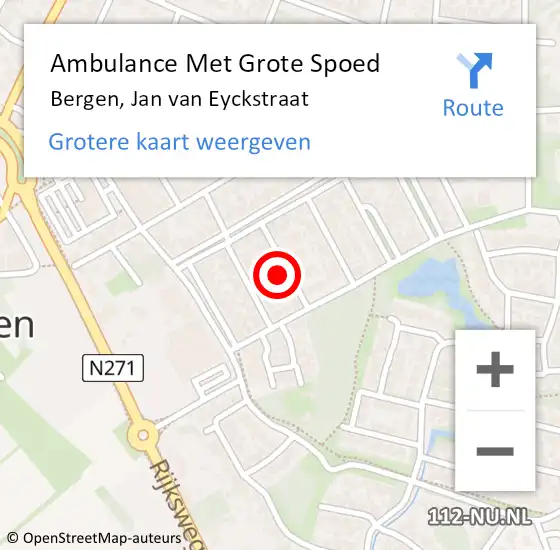 Locatie op kaart van de 112 melding: Ambulance Met Grote Spoed Naar Bergen, Jan van Eyckstraat op 25 november 2017 20:15