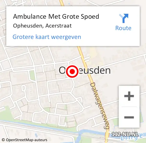 Locatie op kaart van de 112 melding: Ambulance Met Grote Spoed Naar Opheusden, Acerstraat op 2 december 2017 23:41