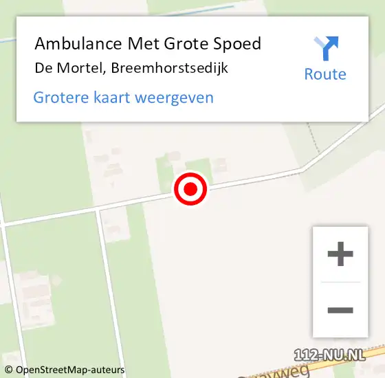 Locatie op kaart van de 112 melding: Ambulance Met Grote Spoed Naar De Mortel, Breemhorstsedijk op 7 december 2017 15:53
