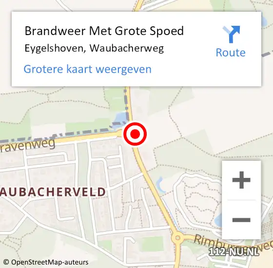Locatie op kaart van de 112 melding: Brandweer Met Grote Spoed Naar Eygelshoven, Waubacherweg op 8 december 2017 23:07