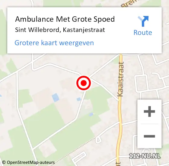 Locatie op kaart van de 112 melding: Ambulance Met Grote Spoed Naar Sint Willebrord, Kastanjestraat op 10 december 2017 08:19