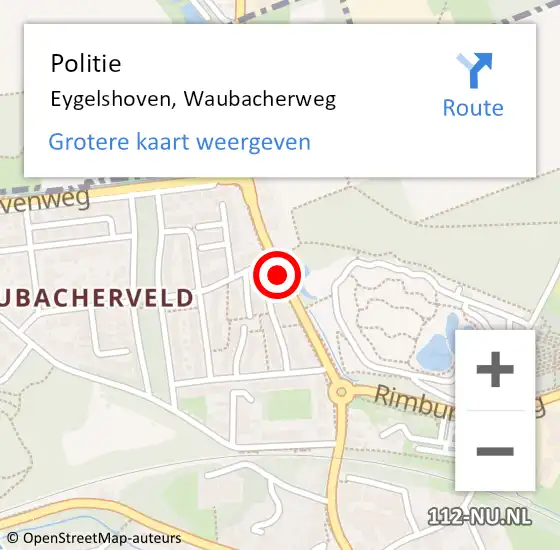 Locatie op kaart van de 112 melding: Politie Eygelshoven, Waubacherweg op 11 december 2017 07:48