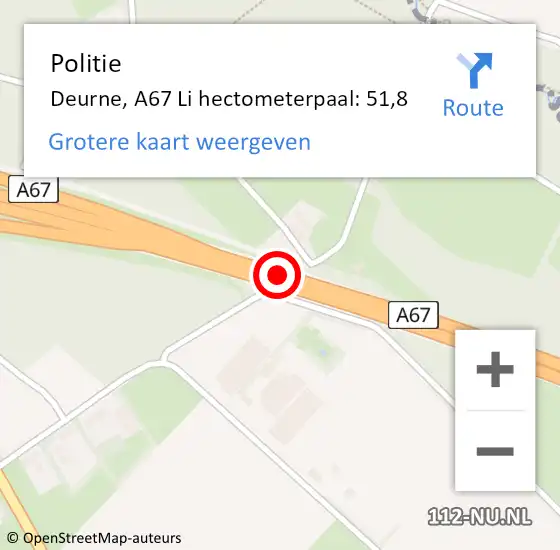 Locatie op kaart van de 112 melding: Politie Deurne, A67 Li hectometerpaal: 51,8 op 11 december 2017 11:21