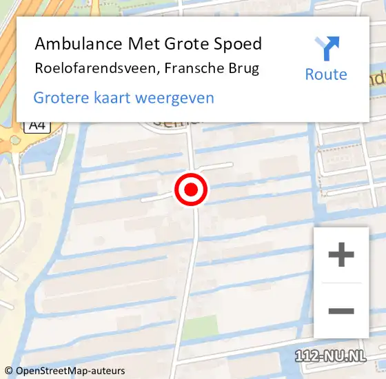 Locatie op kaart van de 112 melding: Ambulance Met Grote Spoed Naar Roelofarendsveen, Fransche Brug op 14 december 2017 03:17