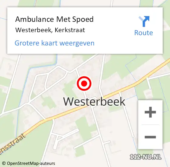 Locatie op kaart van de 112 melding: Ambulance Met Spoed Naar Westerbeek, Kerkstraat op 15 december 2017 14:32