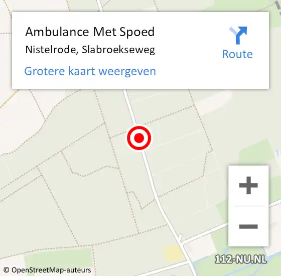 Locatie op kaart van de 112 melding: Ambulance Met Spoed Naar Nistelrode, Slabroekseweg op 17 december 2017 13:01