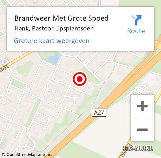 Locatie op kaart van de 112 melding: Brandweer Met Grote Spoed Naar Hank, Pastoor Lipsplantsoen op 17 december 2017 21:42