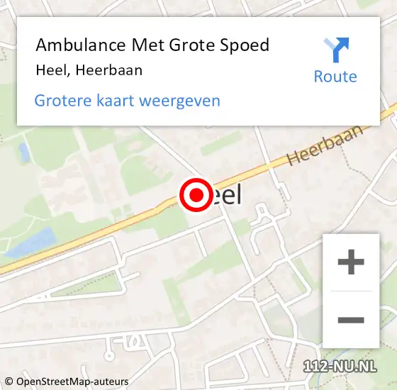 Locatie op kaart van de 112 melding: Ambulance Met Grote Spoed Naar Heel, Heerbaan op 1 januari 2018 11:09