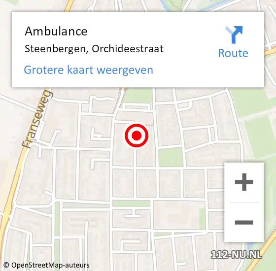 Locatie op kaart van de 112 melding: Ambulance Steenbergen, Orchideestraat op 10 januari 2018 12:45