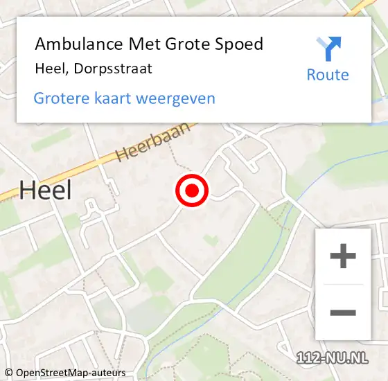 Locatie op kaart van de 112 melding: Ambulance Met Grote Spoed Naar Heel, Dorpsstraat op 12 januari 2018 16:12