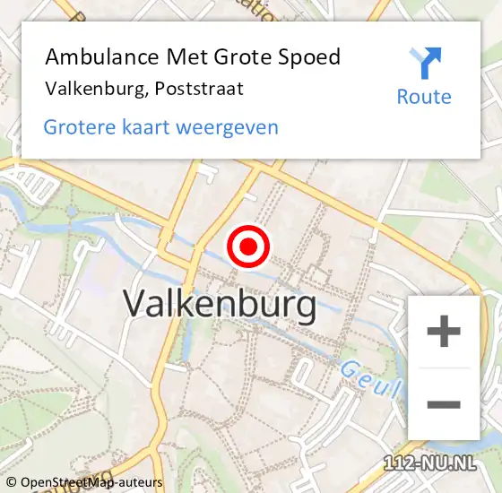 Locatie op kaart van de 112 melding: Ambulance Met Grote Spoed Naar Valkenburg, Poststraat op 13 februari 2014 04:36