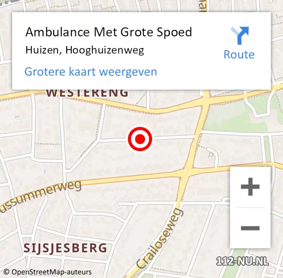 Locatie op kaart van de 112 melding: Ambulance Met Grote Spoed Naar Huizen, Hooghuizenweg op 22 september 2013 11:17