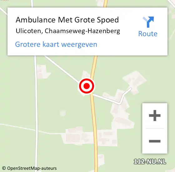 Locatie op kaart van de 112 melding: Ambulance Met Grote Spoed Naar Ulicoten, Chaamseweg-Hazenberg op 18 januari 2018 11:20