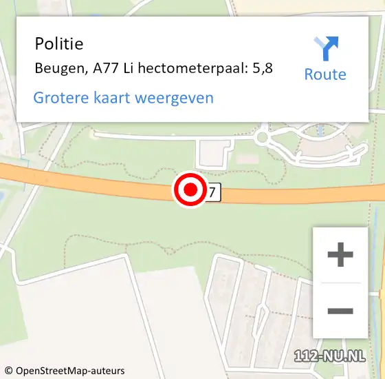 Locatie op kaart van de 112 melding: Politie Beugen, A77 Li hectometerpaal: 5,8 op 26 januari 2018 18:36