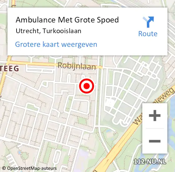 Locatie op kaart van de 112 melding: Ambulance Met Grote Spoed Naar Utrecht, Turkooislaan op 6 februari 2018 15:55