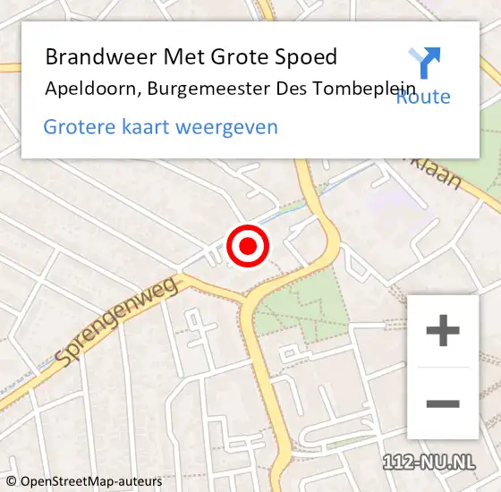 Locatie op kaart van de 112 melding: Brandweer Met Grote Spoed Naar Apeldoorn, Burgemeester Des Tombeplein op 8 februari 2018 11:27