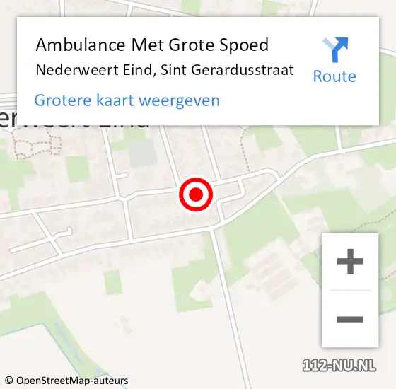 Locatie op kaart van de 112 melding: Ambulance Met Grote Spoed Naar Nederweert Eind, Sint Gerardusstraat op 14 februari 2018 10:20