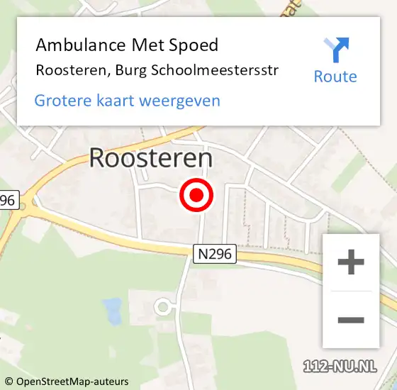 Locatie op kaart van de 112 melding: Ambulance Met Spoed Naar Roosteren, Burg Schoolmeestersstr op 18 februari 2018 18:54